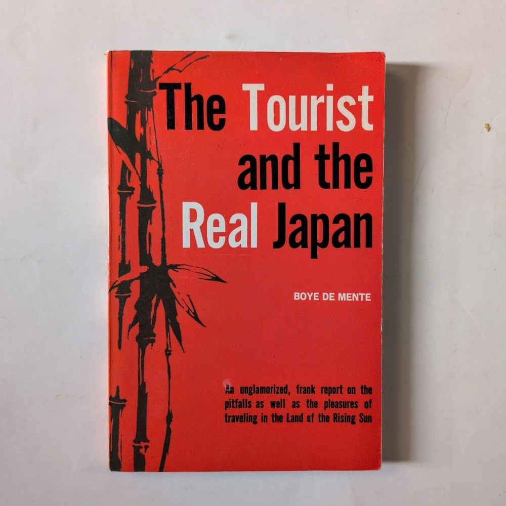 The Tourist and the Real Japan - 1970